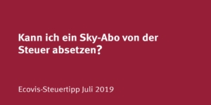 Kann ein Trainer sein Sky-Abo absetzen? - Ecovis Deutschland