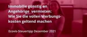 Immobilie günstig an Angehörige vermieten