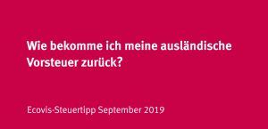 ausländische vorsteuer zurückbekommen