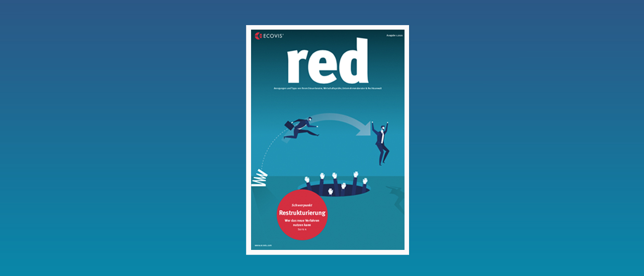 ECOVIS red – Ausgabe 1/2021 - Ecovis Deutschland