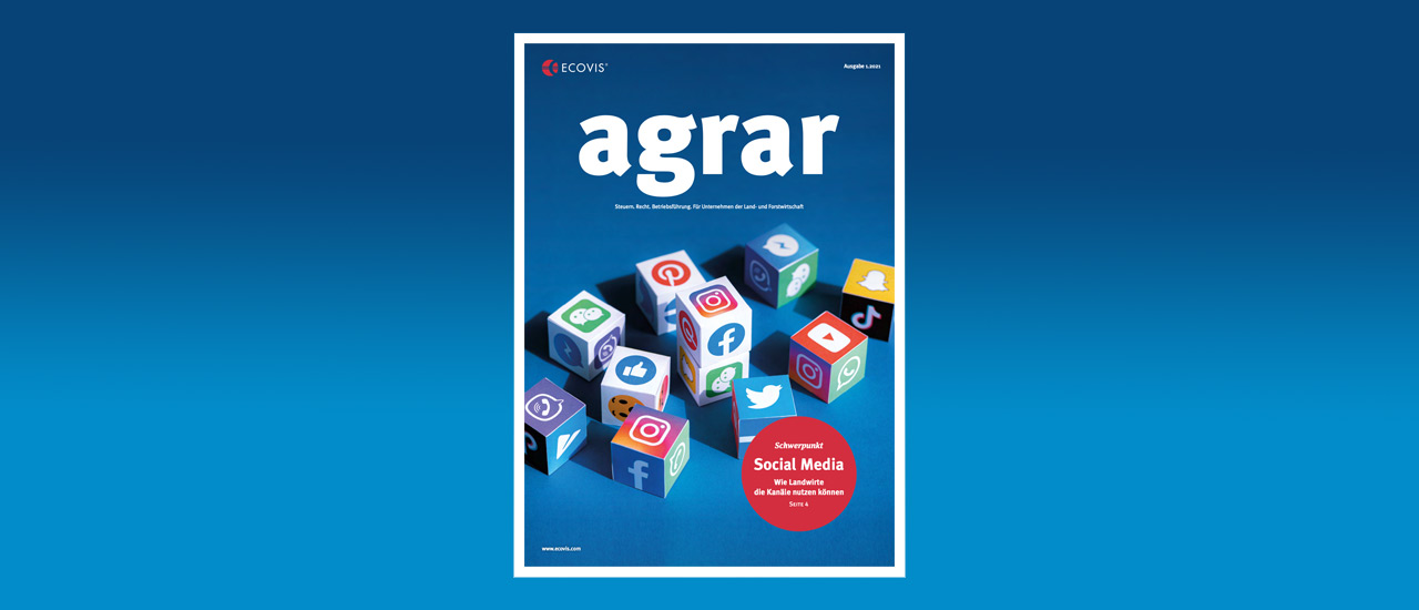 ECOVIS agrar – Ausgabe 1/2021 - Ecovis Deutschland