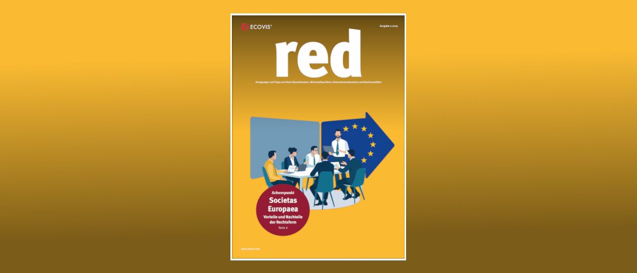 ECOVIS red – Ausgabe 2/2025 - Ecovis Deutschland